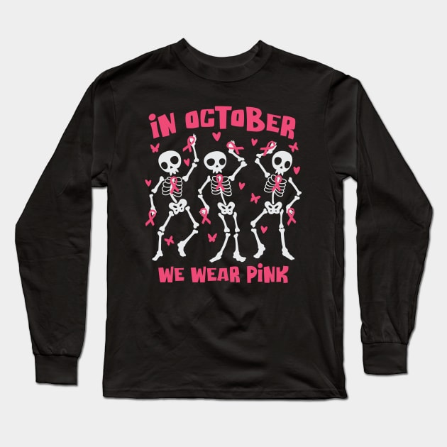 Breast Cancer Awareness Halloween Skeletons Dancing Long Sleeve T-Shirt by Graphic Duster